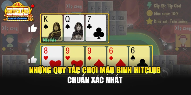 Những quy tắc chơi Mậu binh Hitclub chuẩn xác nhất 